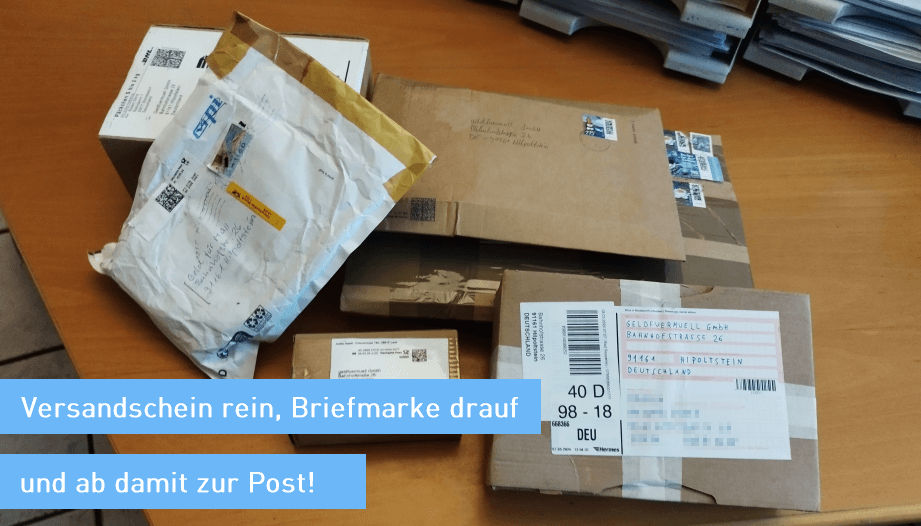 Versandschein rein, Briefmarke drauf und ab damit zur Post